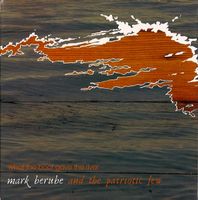 Mark Berube - What The Boat Gave The River (Digipack)