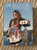 Facehunter: Die Welt als Catwalk Buch Yvan Rodic guter Zusta