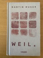 Buch Martin Muser, Weil : Carlsen Verlag
