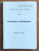 SCHWEIZER ARMEE VERNICHTUNG VON BLINDGÄNGERN 53.143 D