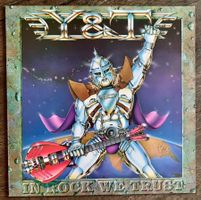Y & T "In Rock We Trust" VINYL LP RAR 1st Press OIS Y&T