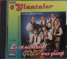 Die 6 Glantaler – Es Ist Nicht Alles Gold Was Glänzt