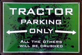 Blechschild 3D-TRACTOR PARKING ONLY-ALL