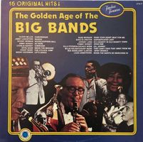 The Golden Age of the BIG BANDS (LP)