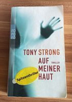 Auf meiner Haut - Thriller von Tony Strong