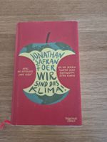 Wir sind das Klima von Jonathan Safran Foer