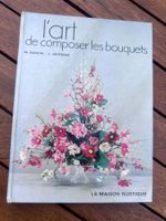 L'art de composer les bouquets, Bancal, livre broché 💐🌹 48