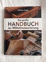 Das grosse Handbuch der Möbelrestaurierung William Cook