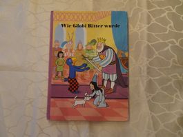Wie Globi Ritter wurde - 1. Auflage - unbemalt - G278