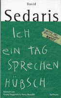 David Sedaris: Ich ein Tag sprechen hübsch