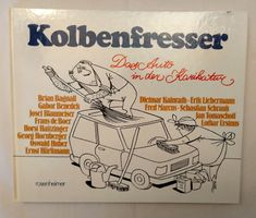 Kolbenfresser - Das Auto in der Karikatur / Auto Buch 1985