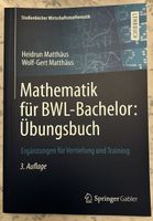 Mathematik für BWL-Bachelor: Übungsbuch (3. Auflage)