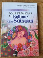 Rituels de femmes pour s'épanouir au rythme des saisons