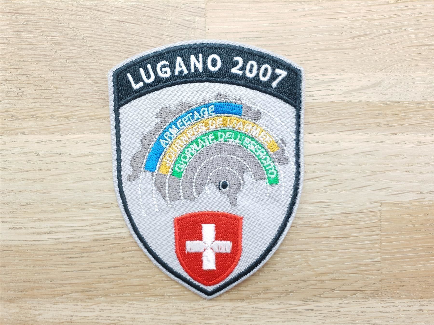 Plaquettes & Badges: Badge Lugano 2007 Armeetage – Neuf (Voir description) à Erlinsbach par S700