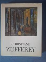 Livre d'art:«Christiane Zufferey»Éditions de la Matze 1976