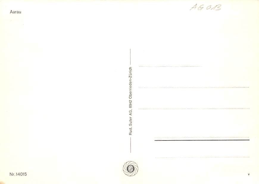 Ansichtskarten: AG - Aarau – Gebraucht aus Ottikon b.Kemptth. von Neptun1974 1