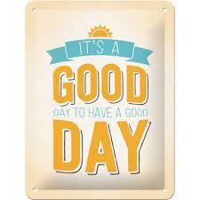 Insegne: Blechschild 3D-IT`S A GOOD DAY - 15 X 20 CM – Nuovo e nell'imballaggio originale da Rupperswil venduto da big-one-sale