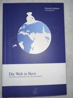 Die Welt in Bern - Ansichten von Einwanderern