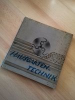 Hausgartentechnik - Kurt Poethig/Camillo Schneider 1929