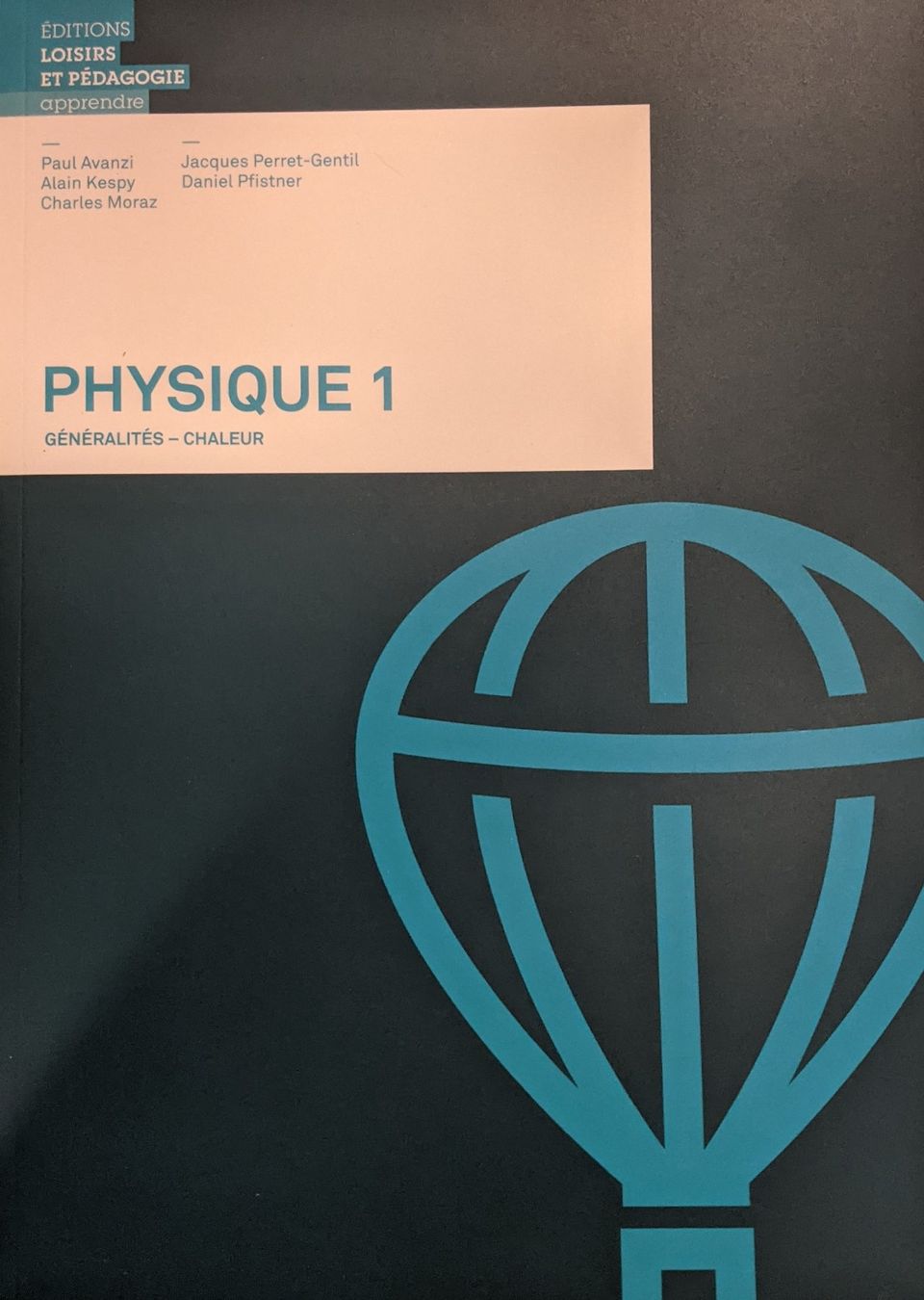Schule & Studium: Livre "Physique 1 Généralités-Chaleur" – Gebraucht aus Fribourg von