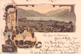 Vevey VD // 1900 Litho Souvenir de Vevey Chardonne