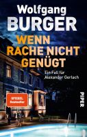 Burger Wolfgang - Wenn Rache nicht genügt / Krimi