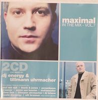 DJ Energy & Tillmann Uhrmacher - Maximal in the mix - Vol. 7
