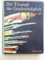 Fahrzeug Bilderbuch 1968 / Der Triumph der Geschwindigkeit