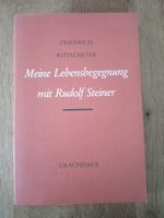 Meine Lebensbegegnung mit Rudolf Steiner von  F.Rittelmeyer