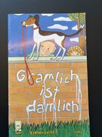 Kinderbuch Grämlich ist dämlich von Esther Leist sjw 2162