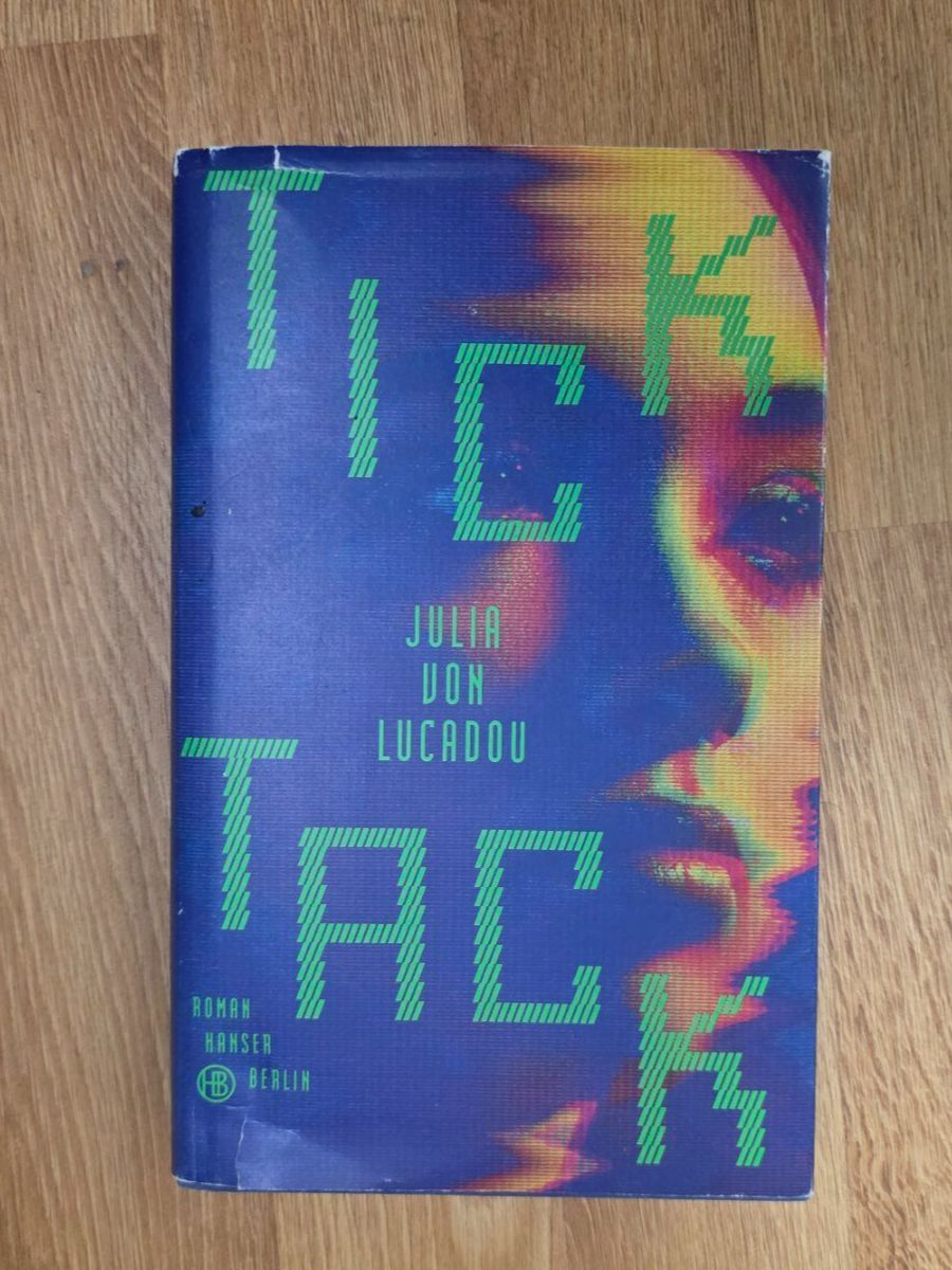Libri: Julia von Lucadou - Tick Tack – Usato da Bern venduto da KavIndustries