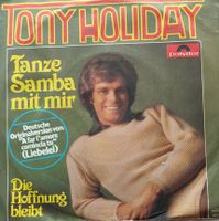 Vinyl-Single Tony Holiday - Tanze Samba mit mir