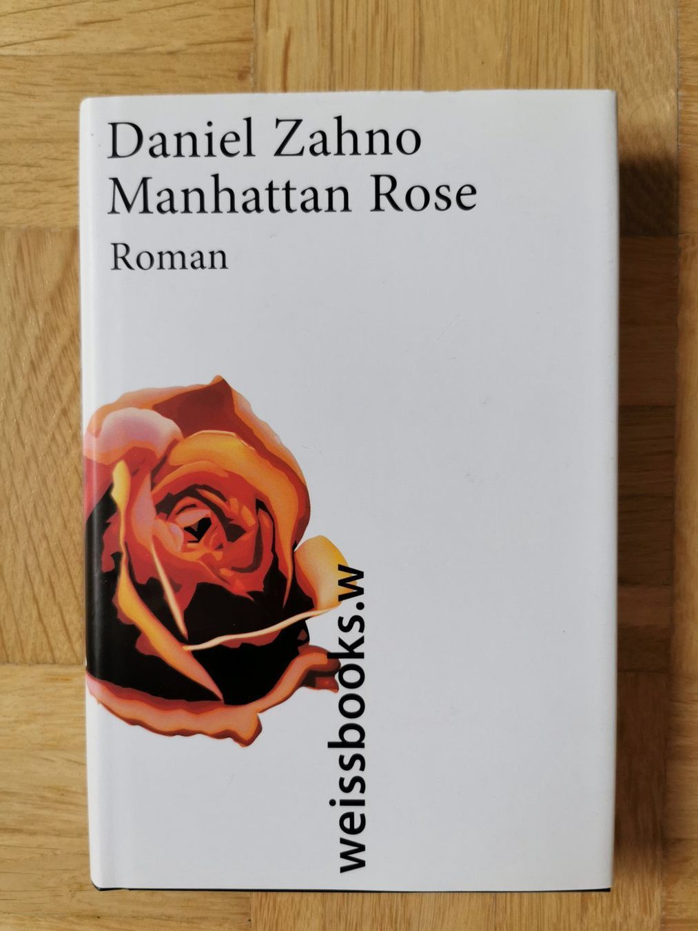 Libri: Manhattan Rose - Daniel Zahno – Nuovo (secondo la descrizione) da Stäfa venduto da flamingo_17
