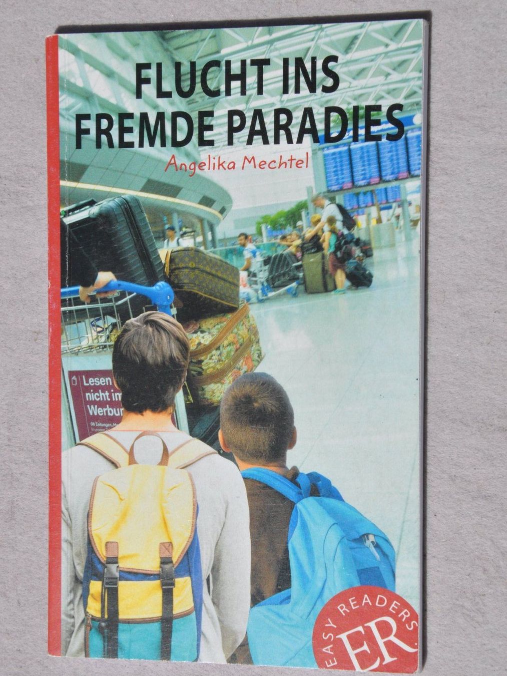 Libri: Flucht ins Fremde Paradies - Easy readers – Usato da Fully venduto da Minouchka
