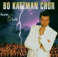 BO KATZMAN CHOR (CD) Heaven & Earth  NEUWERTIG!