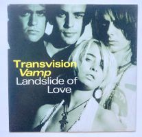 TRANSVISION VAMP - LANDSLIDE OF LOVE