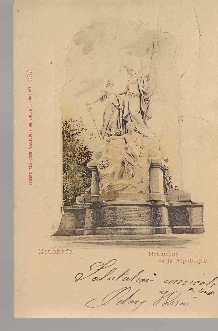 Cartoline postali: carte postale Neuchâtel monument République – Usato da Sorvilier venduto da carose01