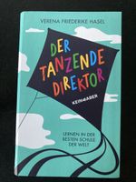 Verena Hasel: Der tanzende Direktor - Top Zustand!