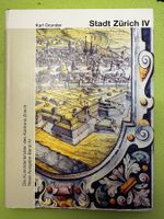 Karl Grunder: Die Kunstdenkmäler des Kantons Zürich. Bd. IV