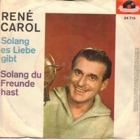René Carol  --  Solang es Liebe gibt  Single7