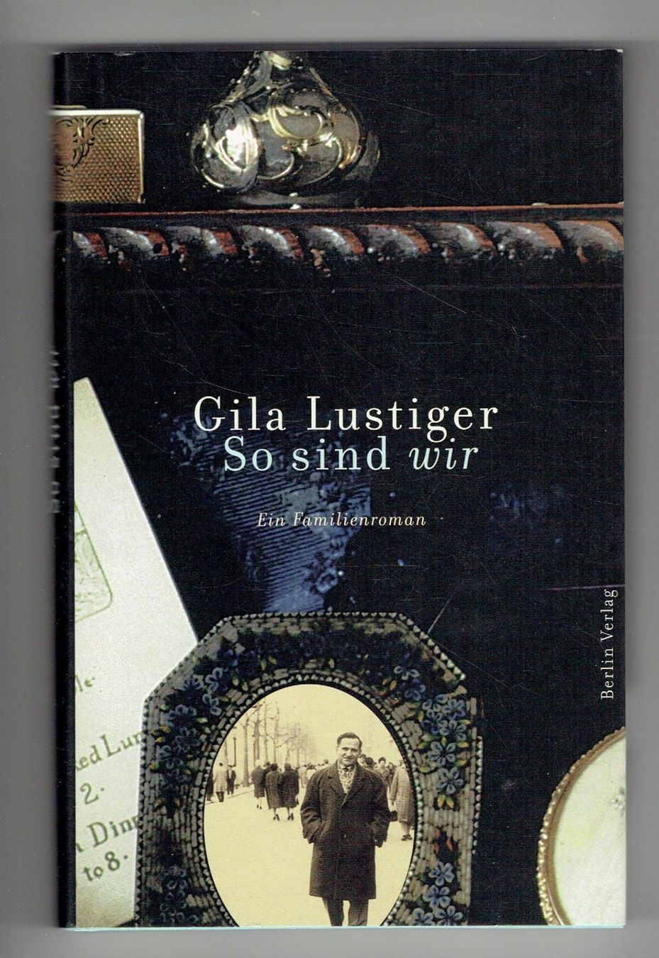 Bücher: Gila Lustiger  So sind wir – Neu (gemäss Beschreibung) aus Flims - Dorf von Stagediver