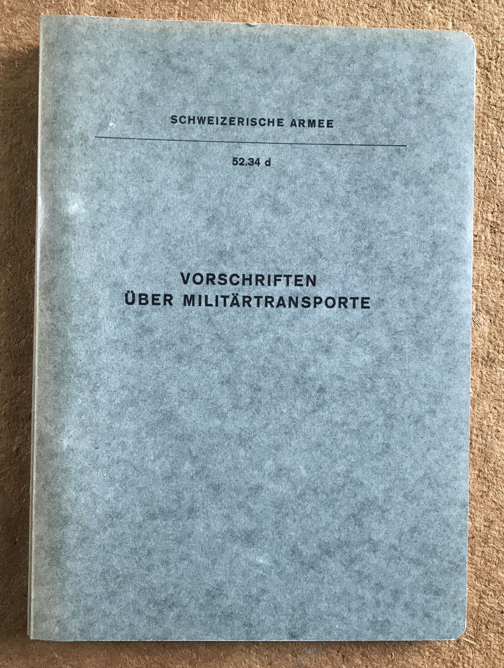 Schweizer Armee Stichwaffen: SCHWEIZER ARMEE VORSCHRIFTEN ÜBER MILITÄRTRANSPORTE 52.34 D – Gebraucht aus Ostermundigen von wini63