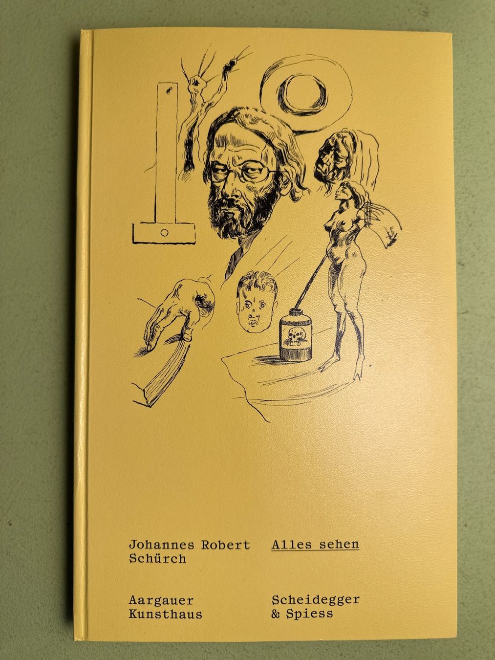 Bücher: Johannes Robert Schürch: Alles sehen. – Gebraucht aus Zürich von allp