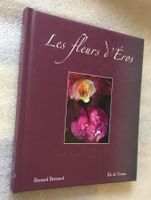 Les fleurs d'Éros - Bernard Bertrand Erotisme dans la Nature