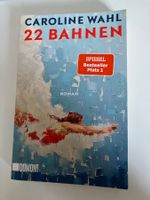 Roman 22 Bahnen von Caroline Wahl, DuMont Verlag, neu