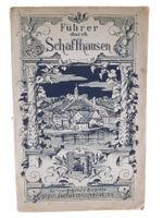 antiker Reiseführer Schaffhausen 1897