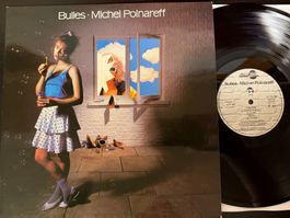 Michel Polnareff – Bulles [LP FR 1981]