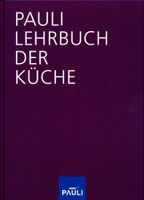 Pauli - Lehrbuch der Küche - 14. Auflage von 2016