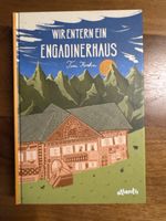 Buch Wir entern ein Engadinerhaus Tim Krohn Roman