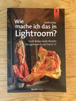 Buch: Wie mache ich das in Lightroom? – Scott Kelby